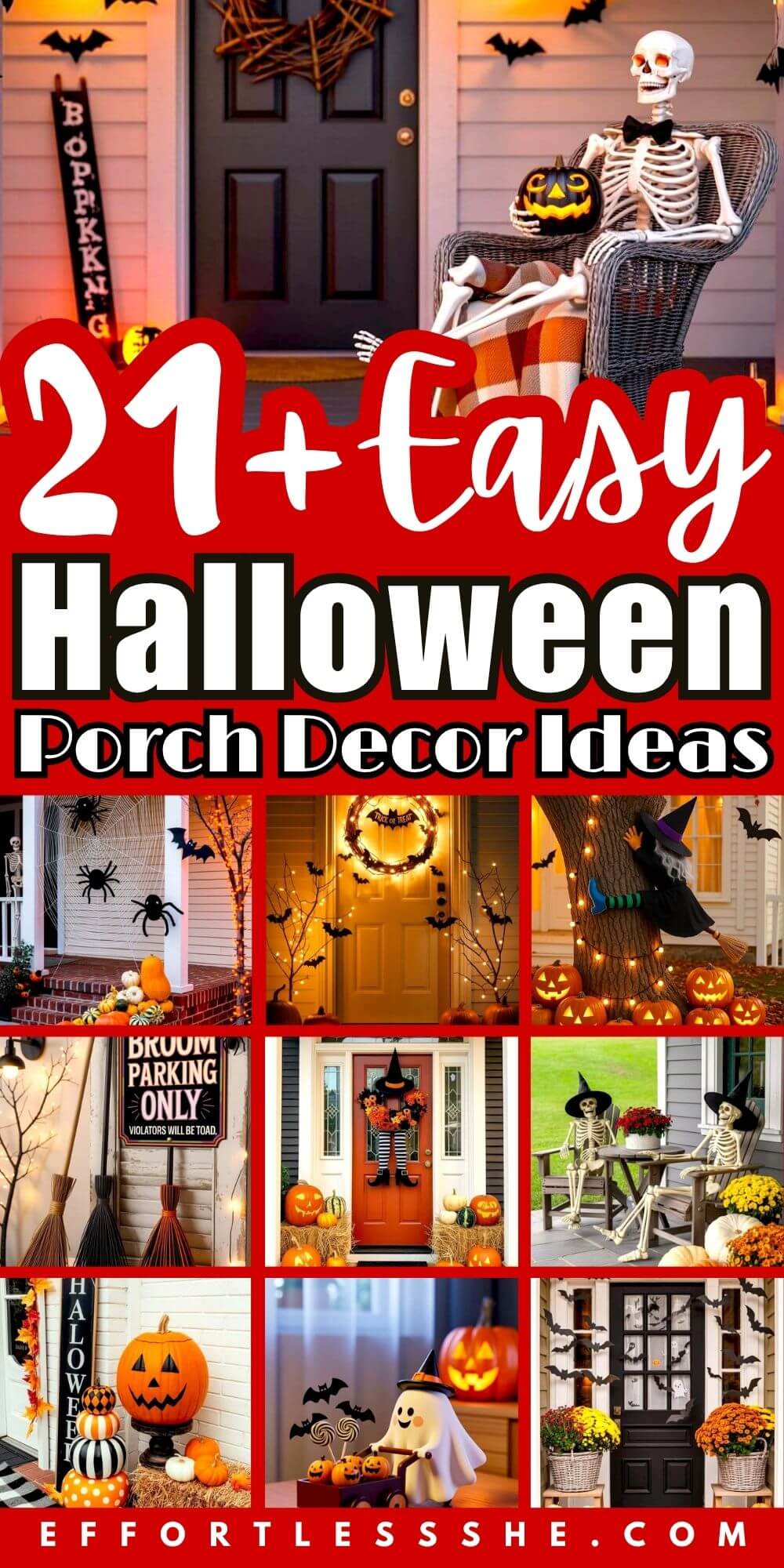 A bright red Halloween pin collage with the title “21+ Easy Halloween Porch Decor Ideas” shows skeletons, pumpkins, wreaths, ghosts, and spider webs styled on porches. It highlights easy halloween porch ideas in a colorful, playful roundup.